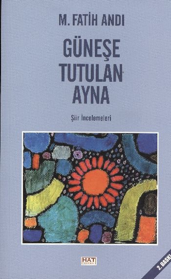 Güneşe Tutulan Ayna %17 indirimli M. Fatih Andı