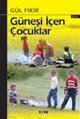 Güneşi İçen Çocuklar