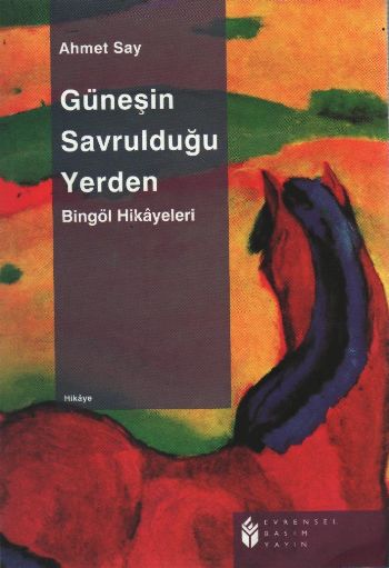 Güneşin Savrulduğu Yerden %17 indirimli Ahmet Say