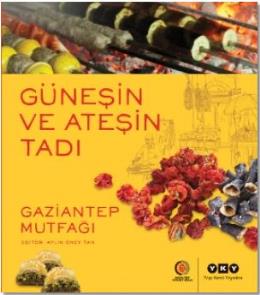 Güneşin ve Ateşin Tadı