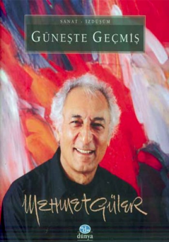 Güneşte Geçmiş
