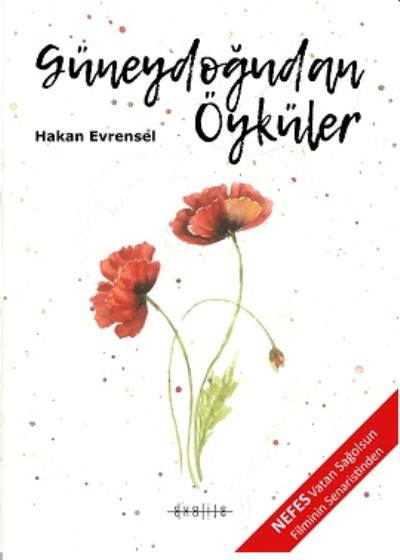 Güneydoğudan Öyküler Hakan Evrensel