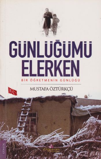 Günlüğümü Elerken Mustafa Öztürkçü