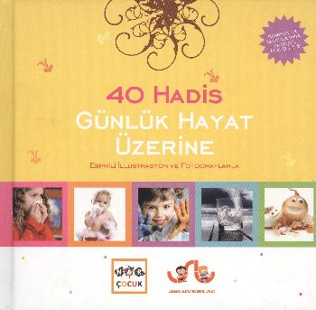 Günlük Hayat Üzerine 40 Hadis %17 indirimli