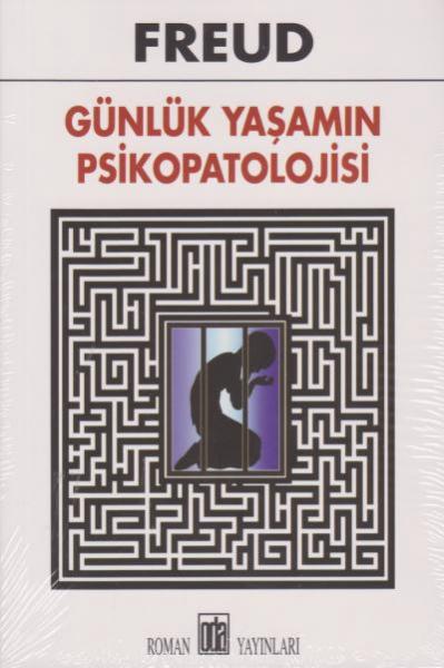 Günlük Yaşamın Psikopatolojisi Freud