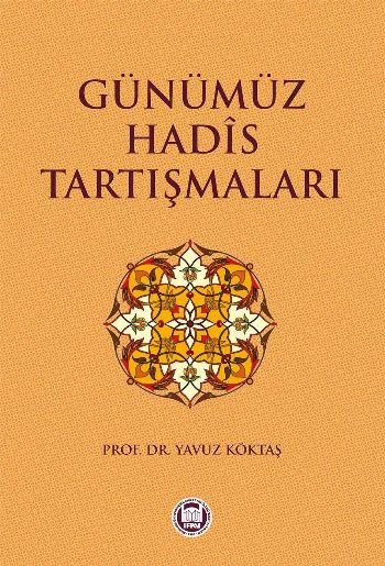 Günümüz Hadis Tartışmaları