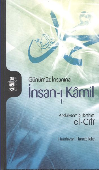 Günümüz İnsanına İnsan-ı Kamil-1