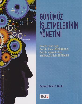 Günümüz İşletmelerinin Yönetimi Esin Can-Pınar Büyükbalcı