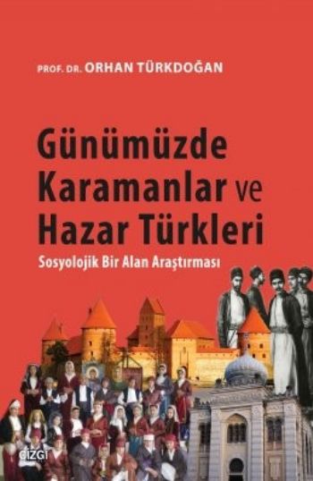 Günümüzde Karamanlar ve Hazar Türkleri