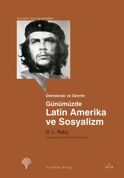 Günümüzde Latin Amerika ve Sosyalizm D.L. Raby