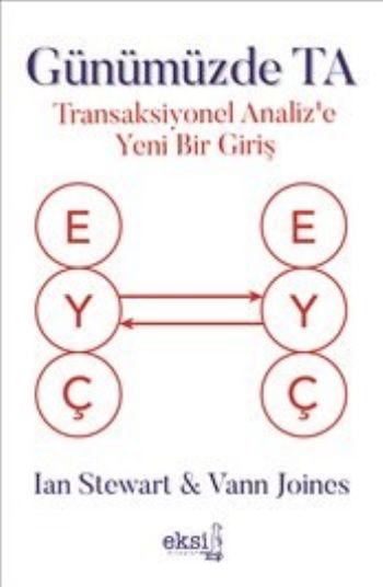 Günümüzde TA-Transaksiyonel Analize Yeni Bir Giriş Ian Stewart-Vann Jo