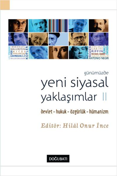 Günümüzde Yeni Siyasal Yaklaşımlar II (Devlet-Hukuk-Özgürlük-Hümanizm)