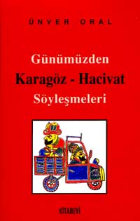 Günümüzden Karagöz-Hacıvat Söyleşmeleri