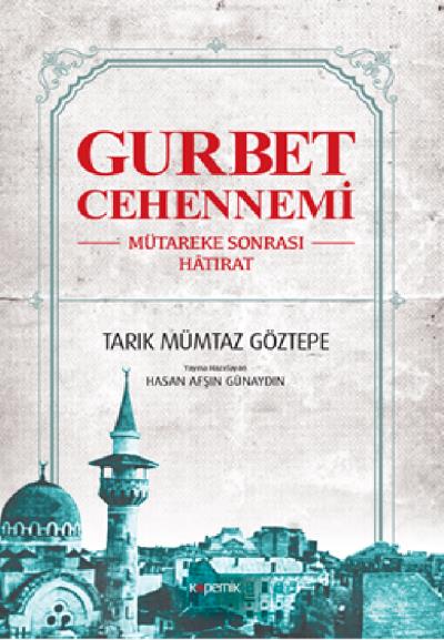 Gurbet Cehennemi-Mütareke Sonrası Hatırat