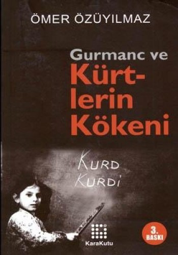 Gurmanc ve Kürtlerin Kökeni %17 indirimli Ömer Özüyılmaz