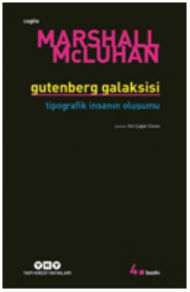 Gutenberg Galaksisi-Tipografik İnsanın Oluşumu
