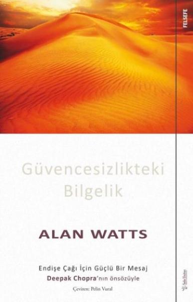 Güvencesizlikteki Bilgelik Alan Watts