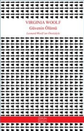 Güvenin Ölümü Virginia Woolf Güvenin Ölümü Virginia Woolf