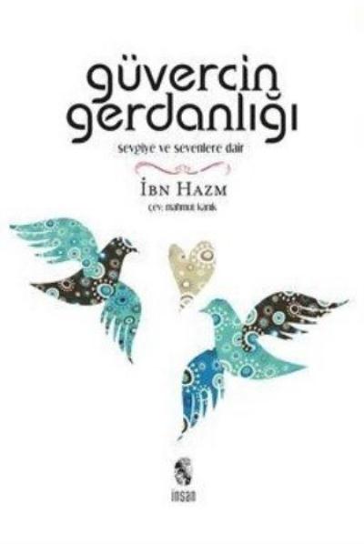 Güvercin Gerdanlığı-Sevgiye ve Sevenlere Dair