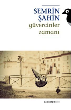 Güvercinler Zamanı %17 indirimli Semrin Şahin