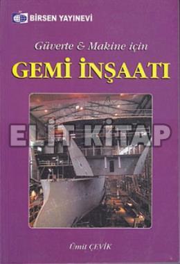 Güverte ve Makine İçin Gemi İnşaatı Ümit Çevik