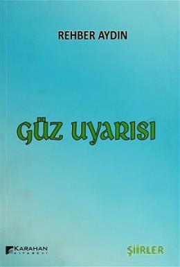 Güz Uyarısı