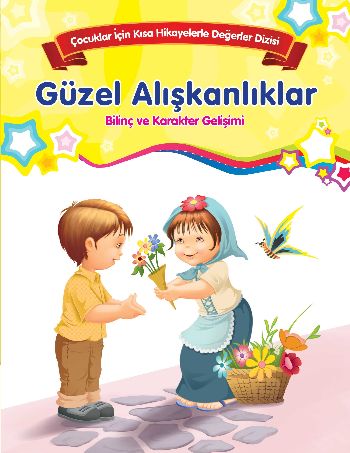 Güzel Alışkanlıklar Çocuklar İçin Kısa Hikayelerle Değerler Dizisi %25 Güzel Alışkanlıklar Çocuklar İçin Kısa Hikayelerle Değerler Dizisi %25