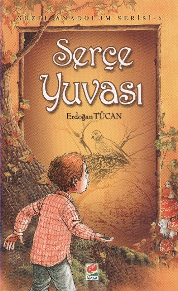 Güzel Anadolum Serisi-6 Serçe Yuvası