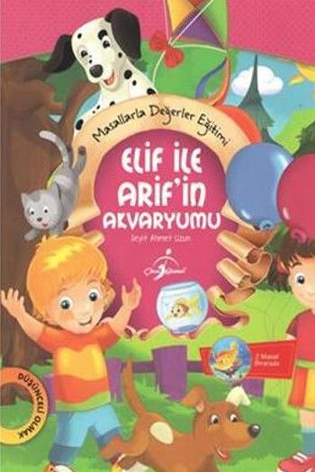 Güzel Davranış Serisi - Elif İle Arifin Akvaryumu - Düşünceli Olmak