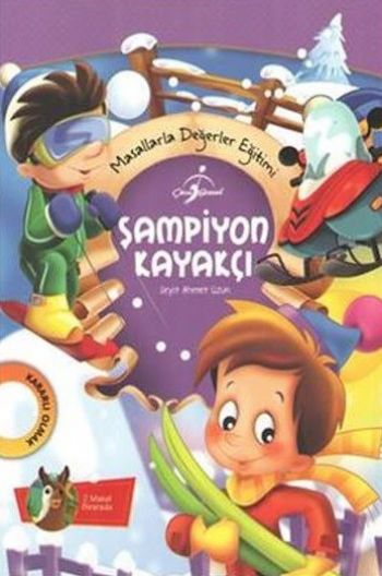 Güzel Davranış Serisi -  Şampiyon Kayakçı - Kararlı Olmak