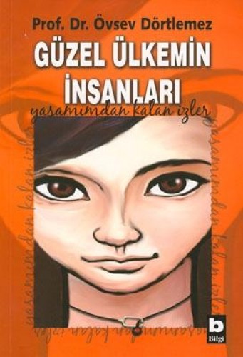 Güzel Ülkemin İnsanları