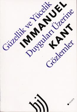 Güzellik ve Yücelik Duyguları Üzerine Gözlemler %17 indirimli Immanuel