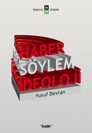 Haber-Söylem-İdeoloji