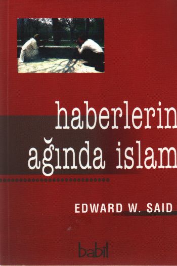 Haberlerin Ağında İslam %17 indirimli Edward W. Said