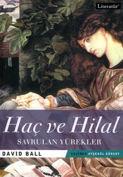 Haç ve Hilal-Savrulan Yürekler