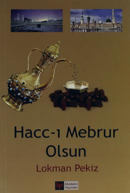 Hacc-ı Mebrur Olsun Lokman Pekiz