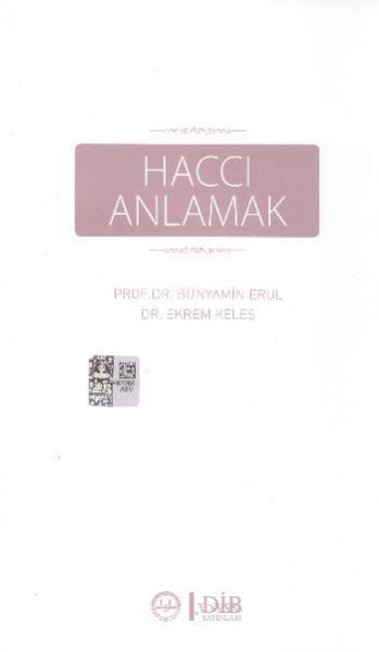 Haccı Anlamak %17 indirimli Bünyamin Erul-Ekrem Keleş