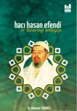 Hacı Hasan Efendi ve Tasavvuf Anlayışı