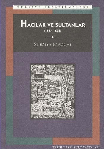 Hacılar ve Sultanlar %17 indirimli Suraiya Faroqhi