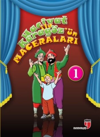 Hacivat İle Karagözün Maceraları 1 Kollektif Hacivat İle Karagözün Maceraları 1 Kollektif