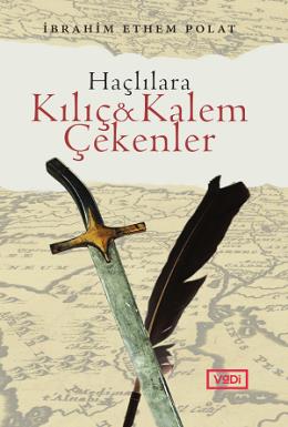 Haçlılara Kılıç ve Kalem Çekenler