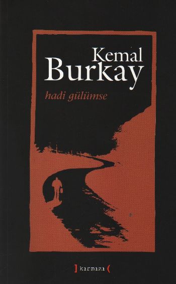 Hadi Gülümse %17 indirimli Kemal Burkay