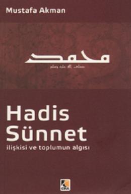 Hadis - Sünnet İlişkisi ve Toplumun Algısı