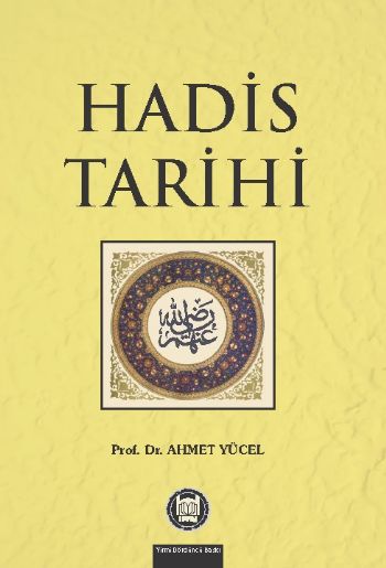 Hadis Tarihi %17 indirimli Ahmet Yücel