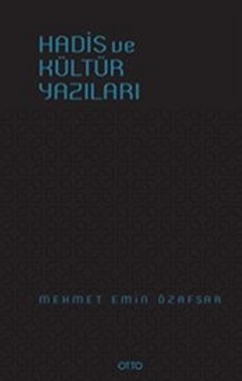 Hadis ve Kültür Yazıları %17 indirimli Mehmet Emin Özafşar