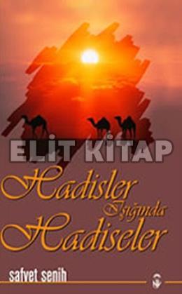 Hadisler Işığında Hadiseler