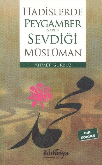 Hadislerde Peygamber (S.A.V) in Sevdiği Müslüman