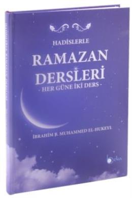 Hadislerle Ramazan Dersleri  Her Güne İki Ders (Ciltli)