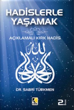 Hadislerle Yaşamak