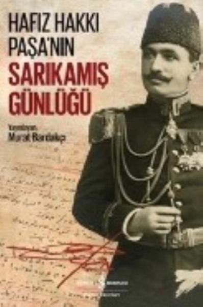 Hafız Hakkı Paşanın Sarıkamış Günlüğü %30 indirimli Murat Bardakçı